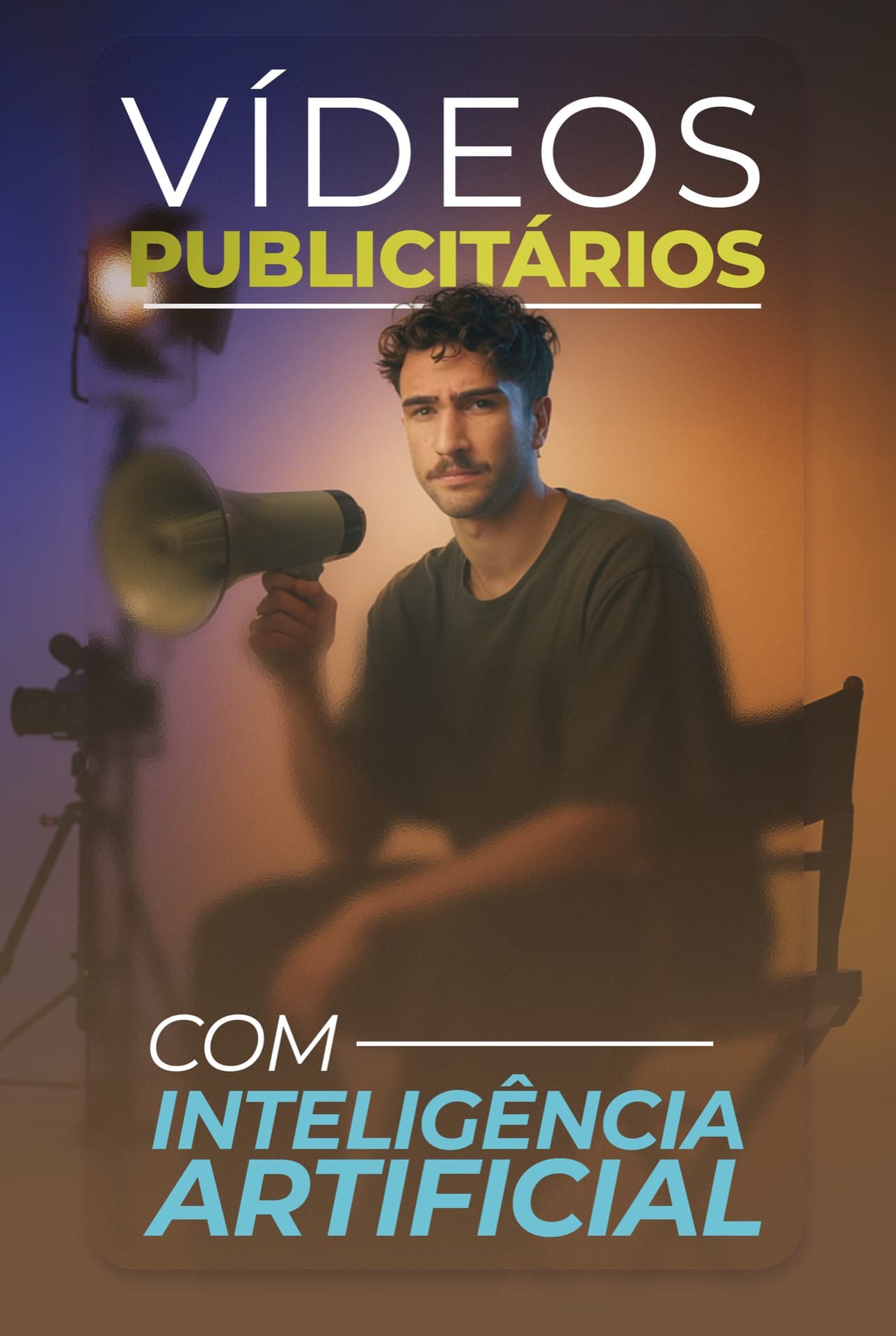 VÍDEOS PUBLICITÁRIOS COM INTELIGÊNCIA ARTIFICIAL